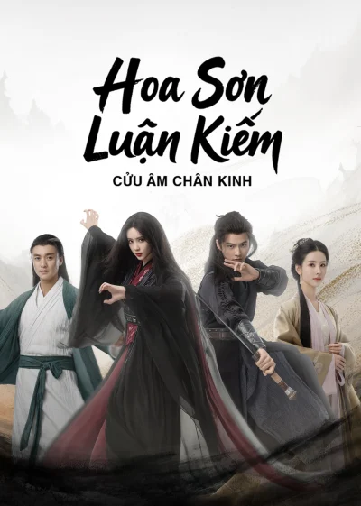 Phim Hoa Sơn Luận Kiếm: Cửu Âm Chân Kinh