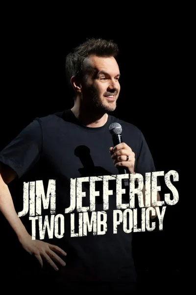 Phim Jim Jefferies: Chính Sách Hai Chi
